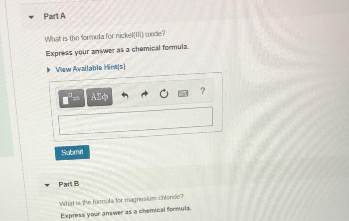 Solved: Part A What Is The Formula For Nickel(III) Oxide ...
