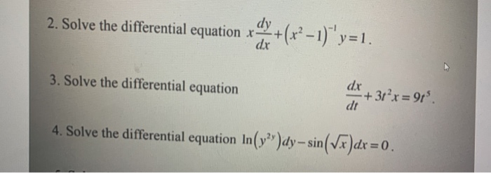 Solved 2. Solve the differential equation x dy + (x² - 1) | Chegg.com