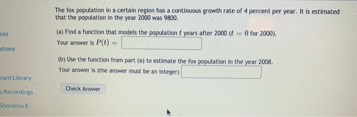 Solved The fox population in a certain region has a | Chegg.com