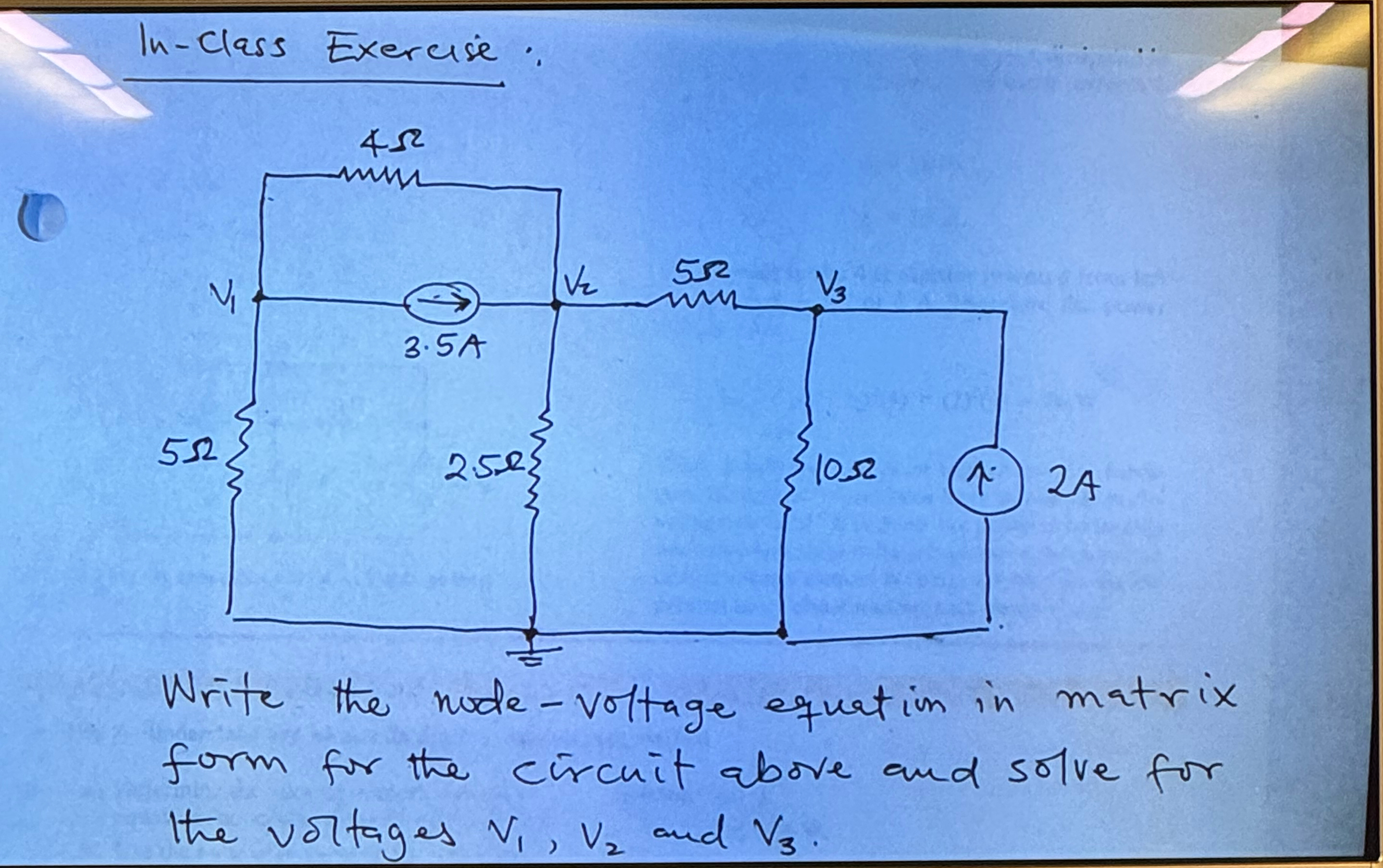 Solved In-Class Exercise:form for the circuit above and | Chegg.com