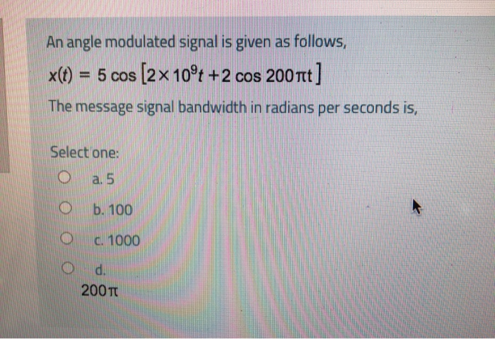 Solved An angle modulated signal is given as follows, x(t) = | Chegg.com
