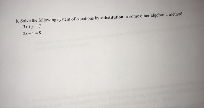 Solved B. Solve The Following System Of Equations By | Chegg.com