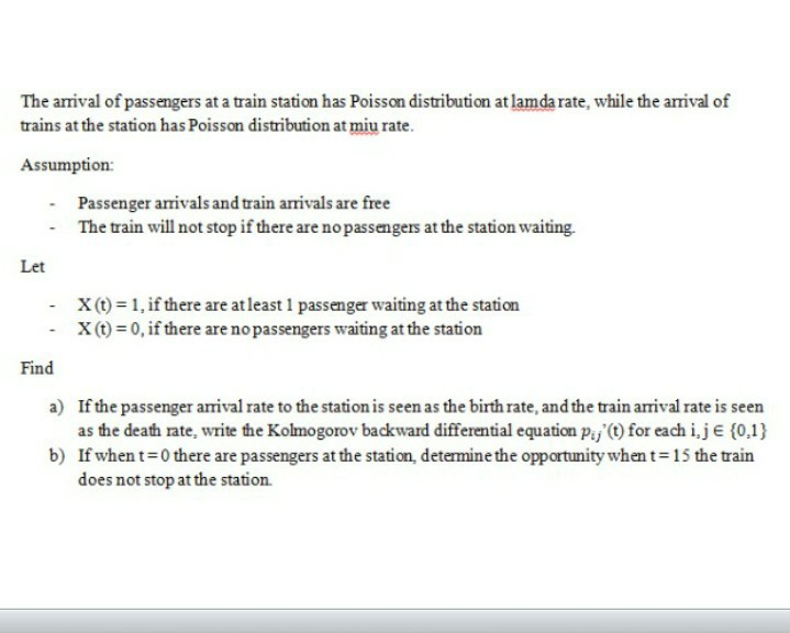 Solved The arrival of passengers at a train station has | Chegg.com