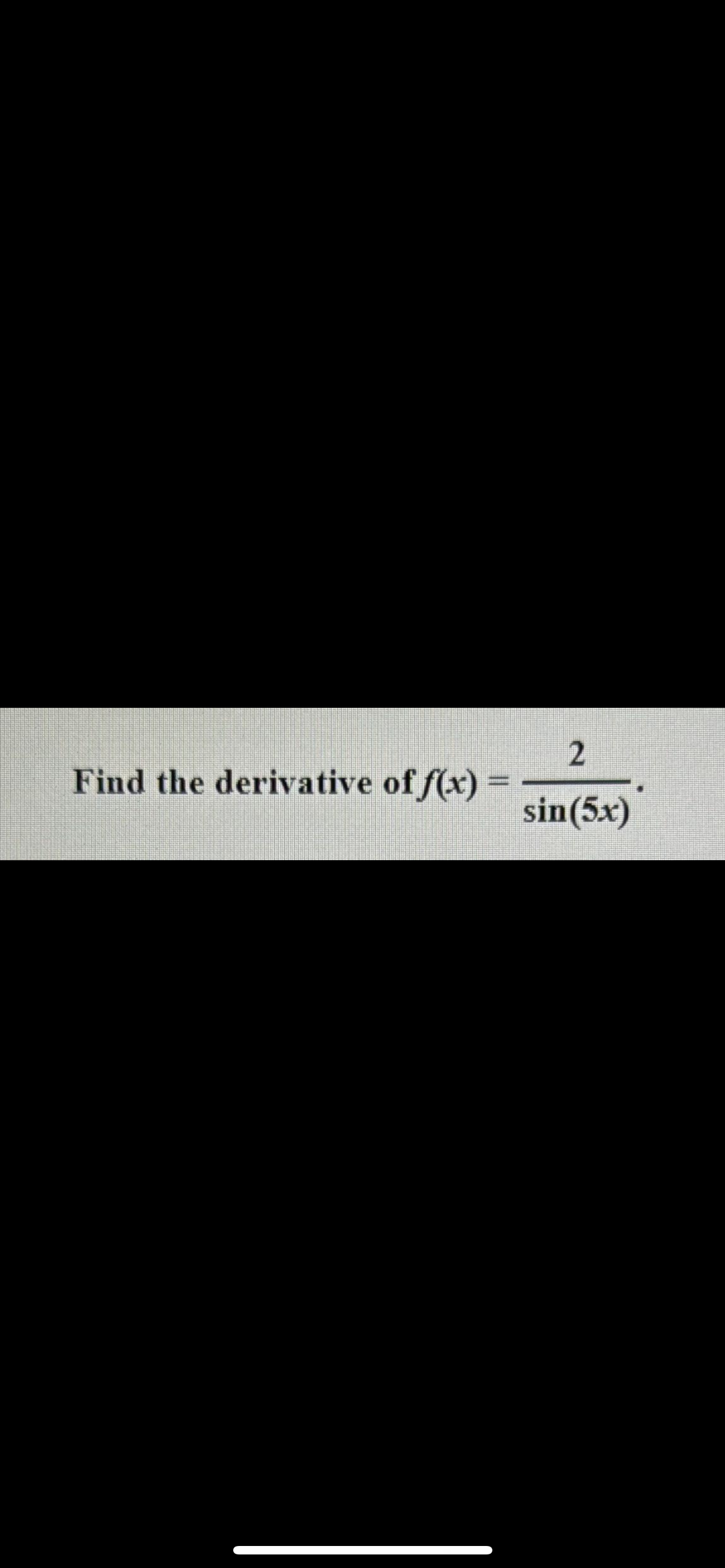 Solved Find the derivative of f(x)=2sin(5x) | Chegg.com