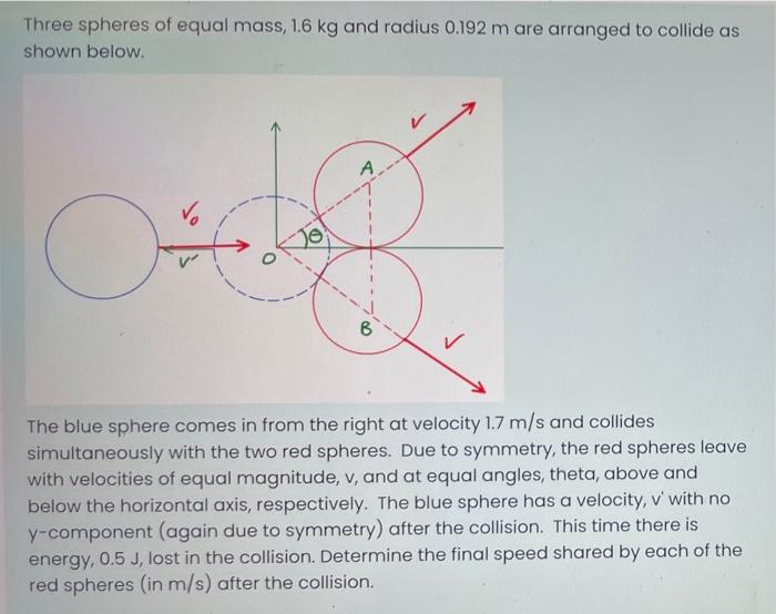 Solved Three Spheres Of Equal Mass, 1.6 Kg And Radius 0.192 | Chegg.com