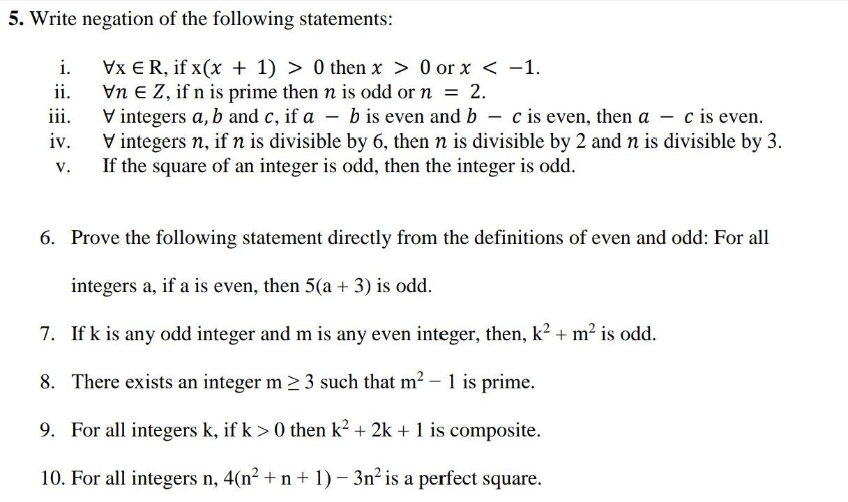 Solved 5. Write negation of the following statements: i. ii. | Chegg.com