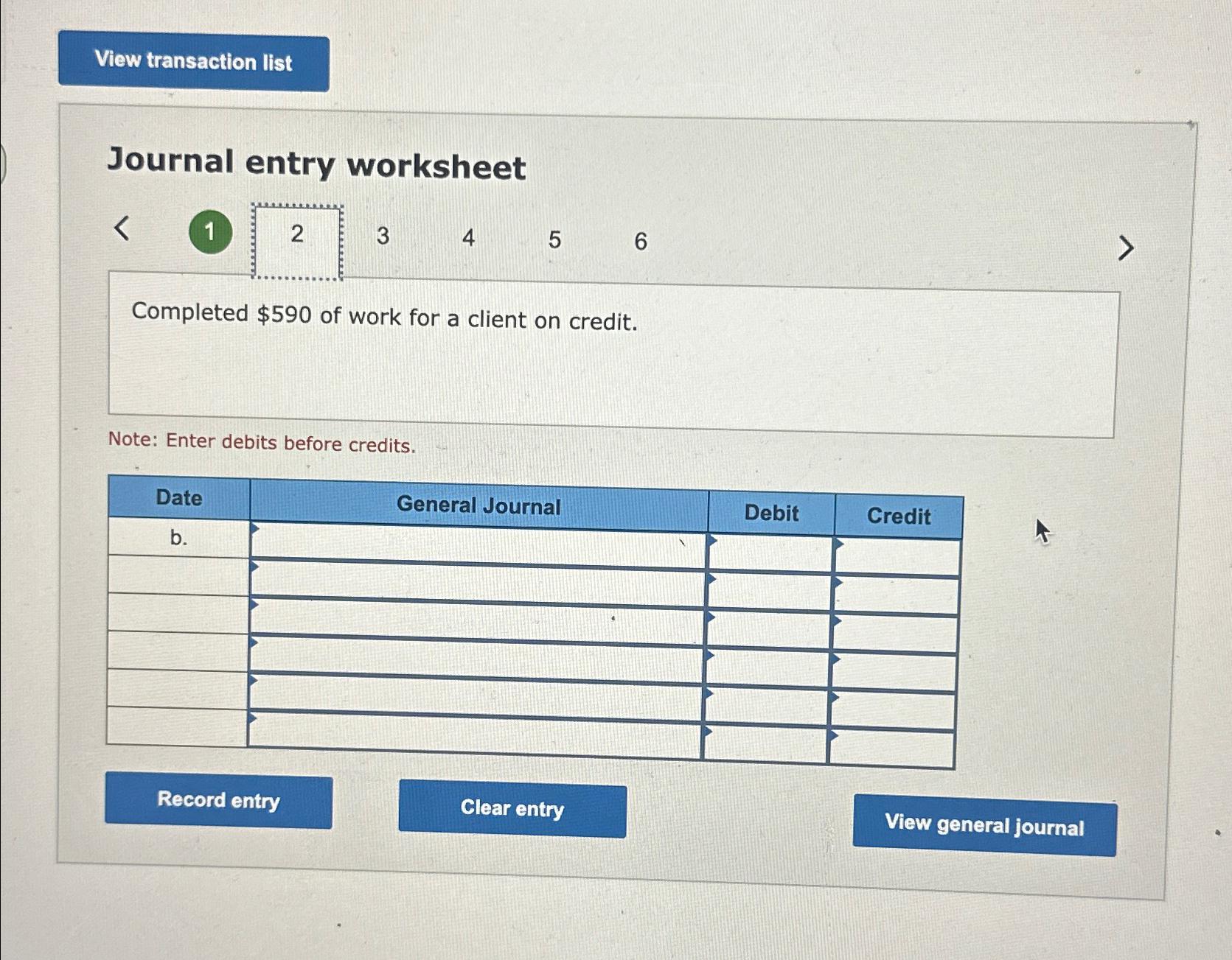 Solved Journal entry worksheet(1) 23456Completed $590 ﻿of | Chegg.com