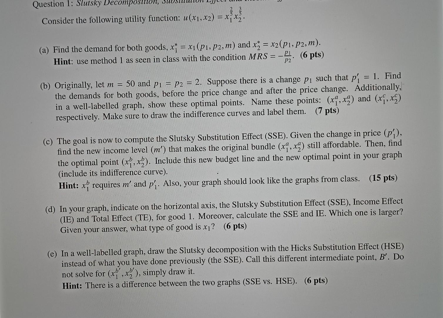 Solved Consider The Following Utility Function: | Chegg.com