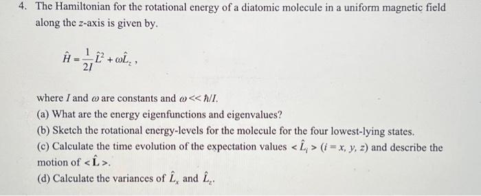 Solved The Hamiltonian for the rotational energy of a | Chegg.com