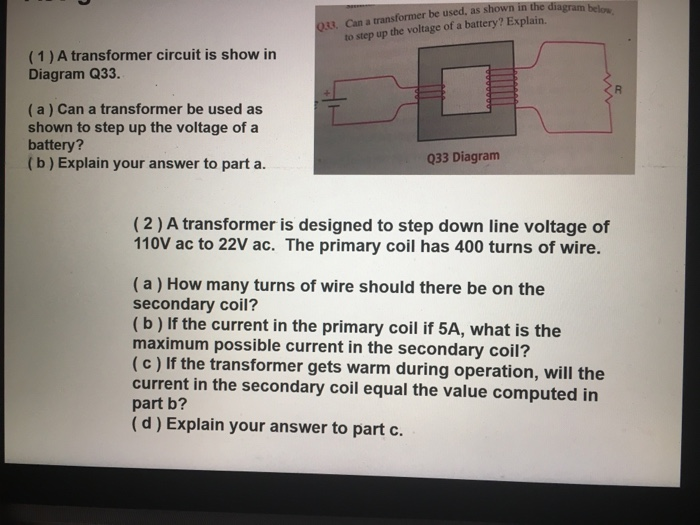 Solved w in the diagram below Can a transformer be used, as
