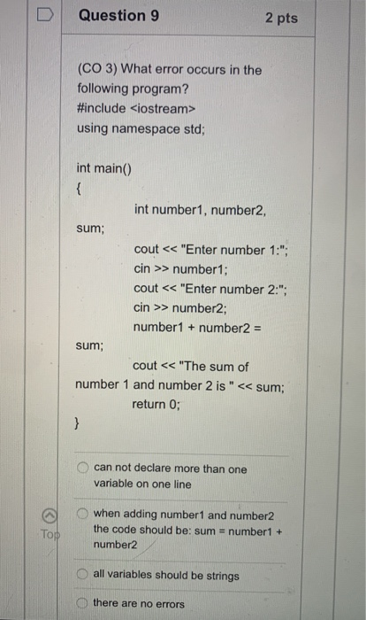 Solved Question 9 2 pts (CO 3) What error occurs in the | Chegg.com