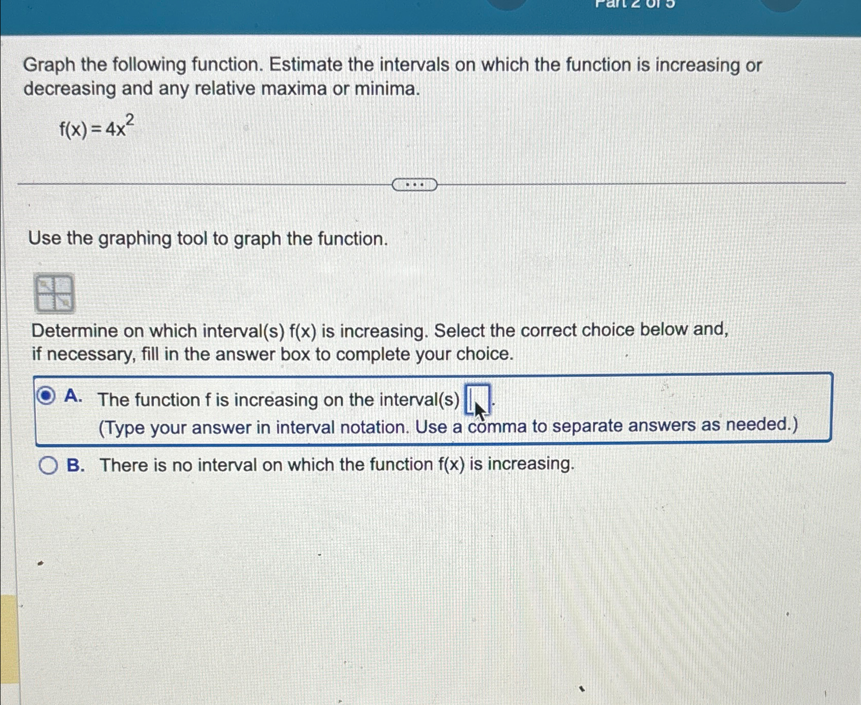 Solved Graph the following function. Estimate the intervals | Chegg.com
