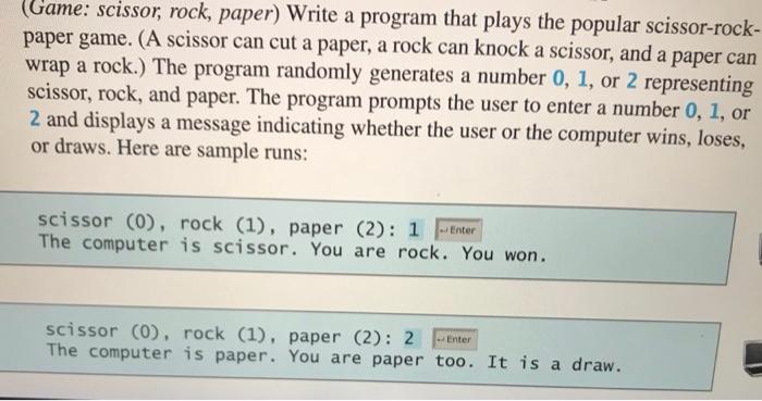 Solved (Game: scissor, rock, paper) Write a program that | Chegg.com