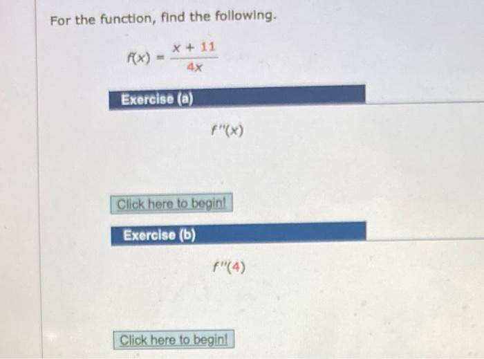 Solved For the function, find the following. x + 11 f(x) = | Chegg.com