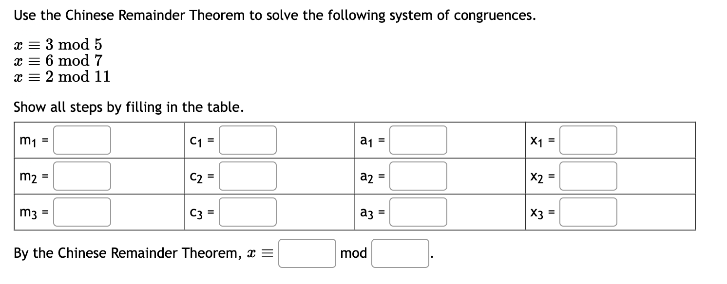 Use the Chinese Remainder Theorem to ﻿solve the | Chegg.com
