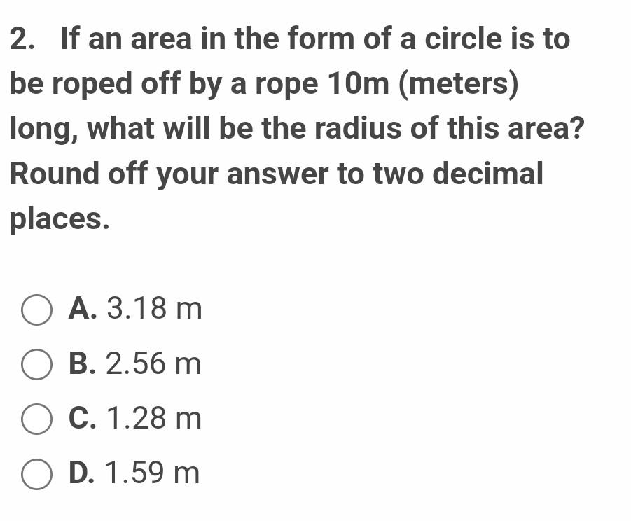 Solved 2. If an area in the form of a circle is to be roped
