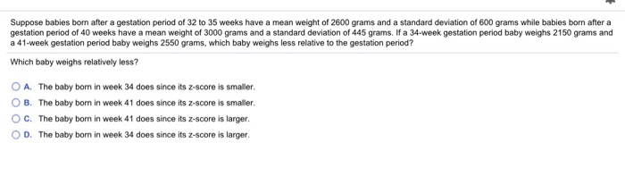 Solved Suppose babies born after a gestation period of 32 to | Chegg.com