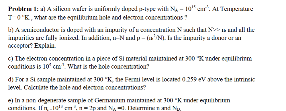 Solved Problem 1: a) ﻿A silicon wafer is uniformly doped | Chegg.com