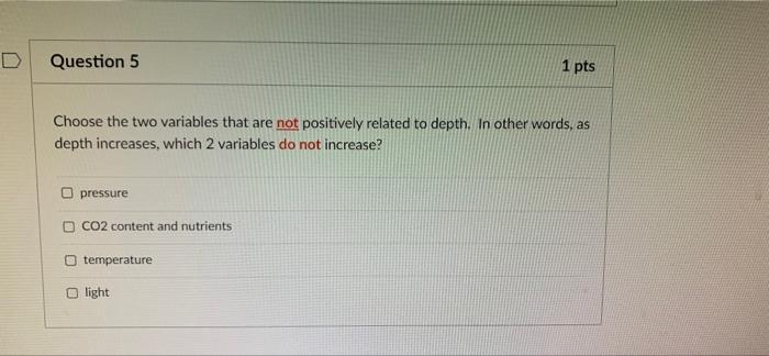 Solved D Question 5 1 pts Choose the two variables that are | Chegg.com