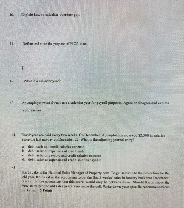 Solved 40. Explain how to calculate overtime pay. 41. Define | Chegg.com