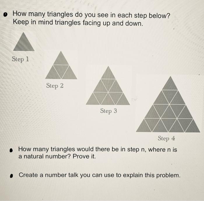 Solved o How many triangles do you see in each step below?