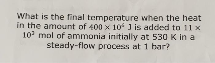 Solved What is the final temperature when the heat in the | Chegg.com