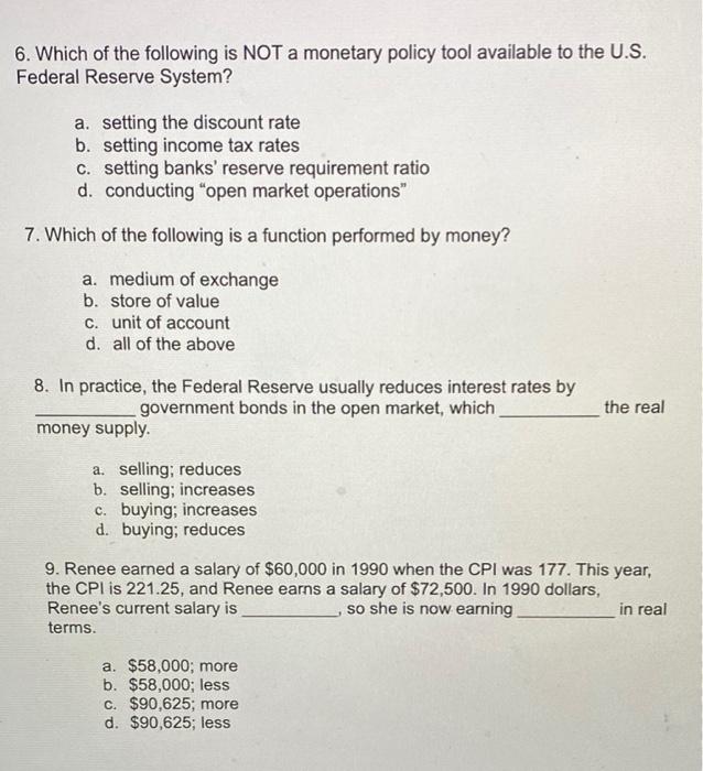Solved 6. Which of the following is NOT a monetary policy | Chegg.com