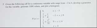 Solved Given the following odf for a costinuous variable | Chegg.com