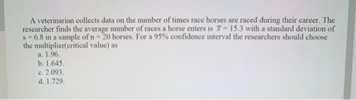 Solved A veterinarian collects data on the number of times | Chegg.com