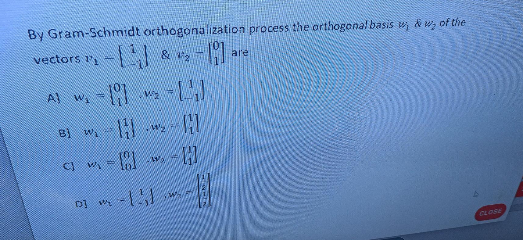 Solved & V2 By Gram-Schmidt orthogonalization process the | Chegg.com