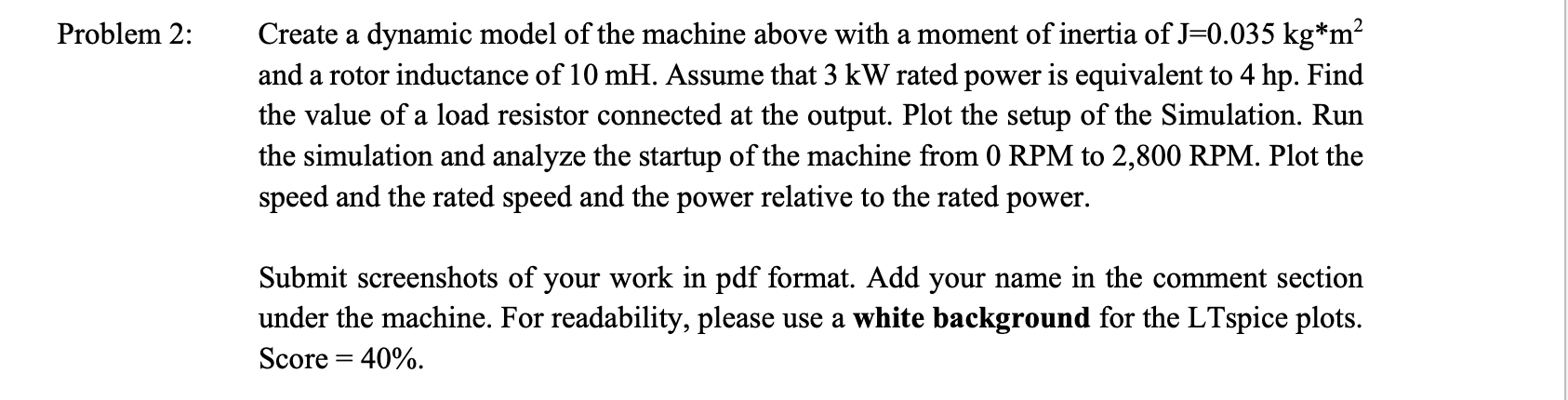 Problem 2: Create a dynamic model of the machine | Chegg.com