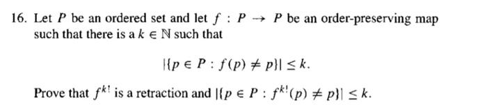 Solved Let P be an ordered set and let f:P→P be an | Chegg.com