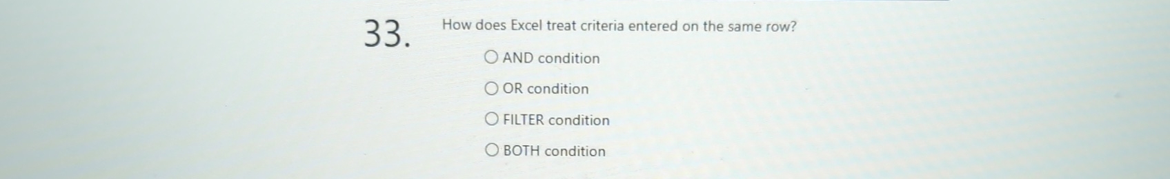 Solved How does Excel treat criteria entered on the same Chegg