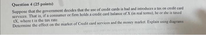 Solved Question 4 ( 25 points) Suppose that the government | Chegg.com