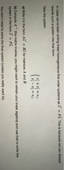 Solved In class we've been writing linear homogeneous | Chegg.com