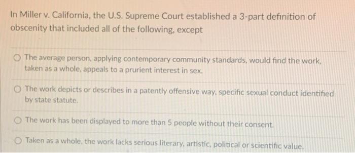 Solved In Miller v California the U S Supreme Court Chegg com