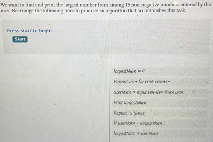 Solved We want to find and print the largest number from | Chegg.com image.
