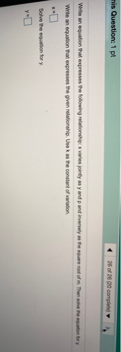 Solved his Question: 1 pt 26 of 26 (20 complete) Write an | Chegg.com