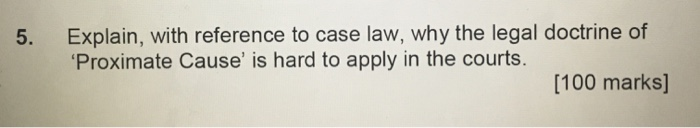 Solved 5 Explain With Reference To Case Law Why The Legal Chegg