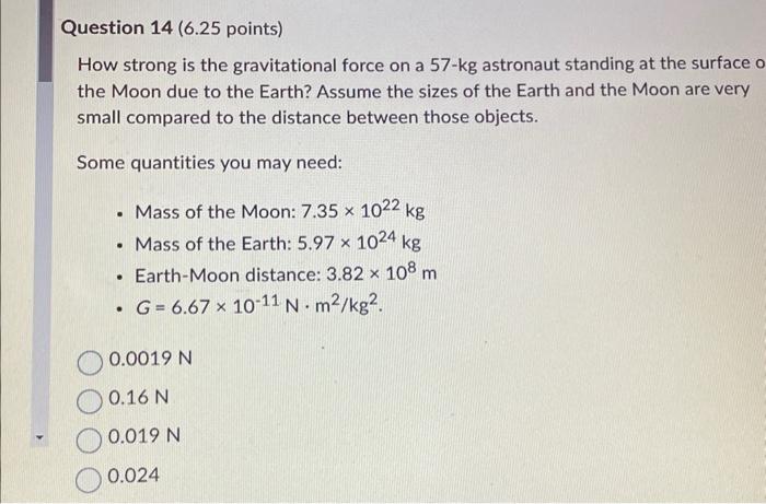 solved-how-strong-is-the-gravitational-force-on-a-57-kg-chegg