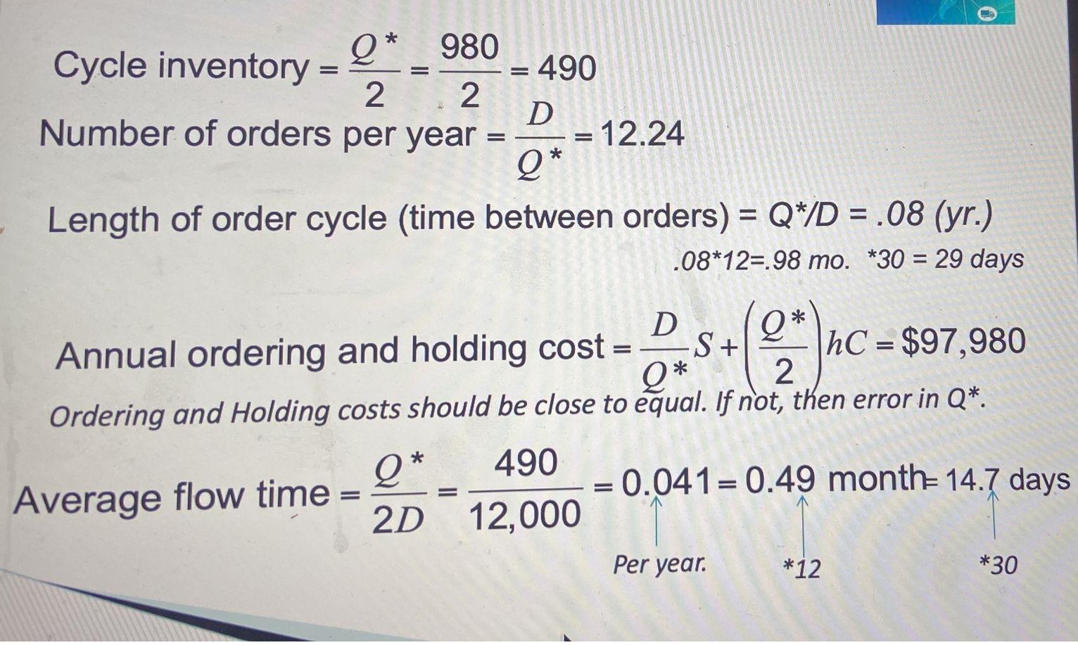 Cycle inventory =Q**2=9802=490Number of orders per | Chegg.com