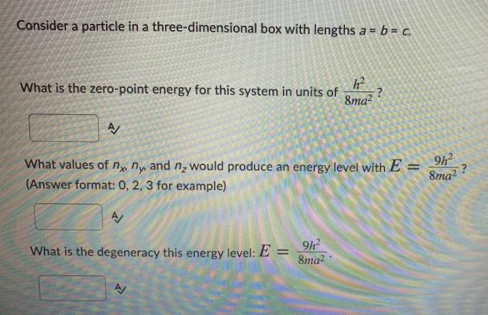 Solved Consider A Particle In A Three-dimensional Box With | Chegg.com