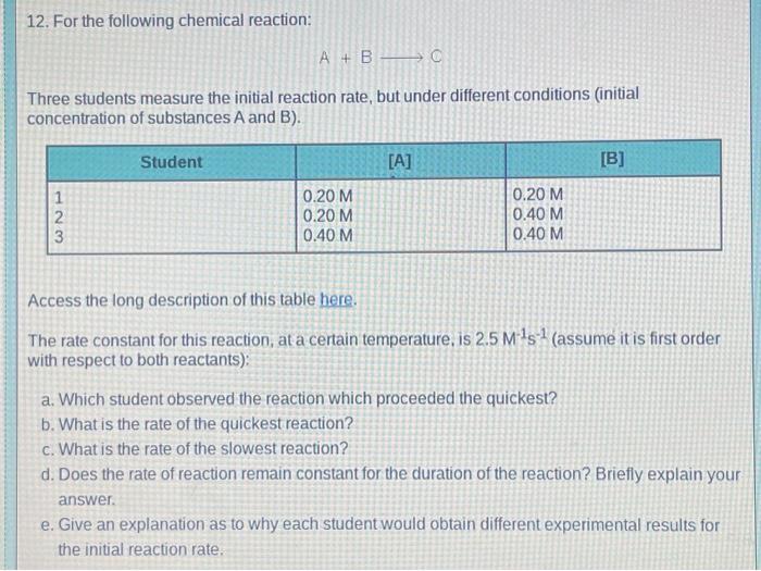 Solved 12. For the following chemical reaction: A+B C Three | Chegg.com