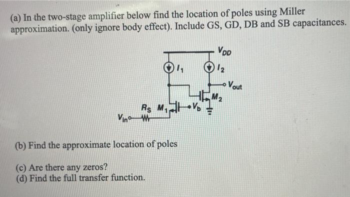 (a) In the two-stage amplifier below find the | Chegg.com