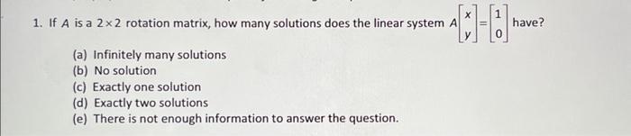 Solved 1. If \\( A \\) is a \\( 2 \\times 2 \\) rotation | Chegg.com
