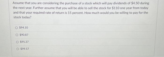 Solved Assume that you are considering the purchase of a | Chegg.com