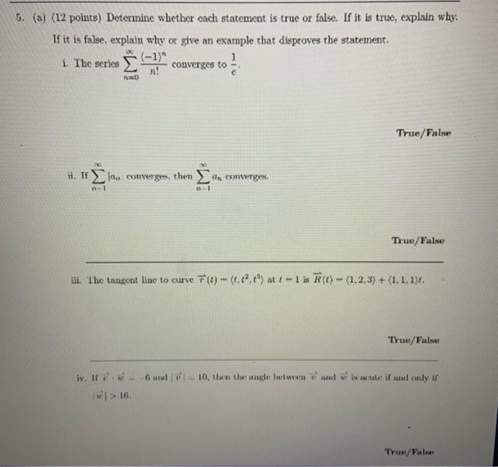 Solved 5. (a) (12 points) Determine whether each statement | Chegg.com
