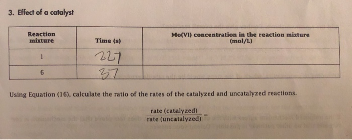 3. Effect of a catalyst Reaction mixture Time (s) | Chegg.com