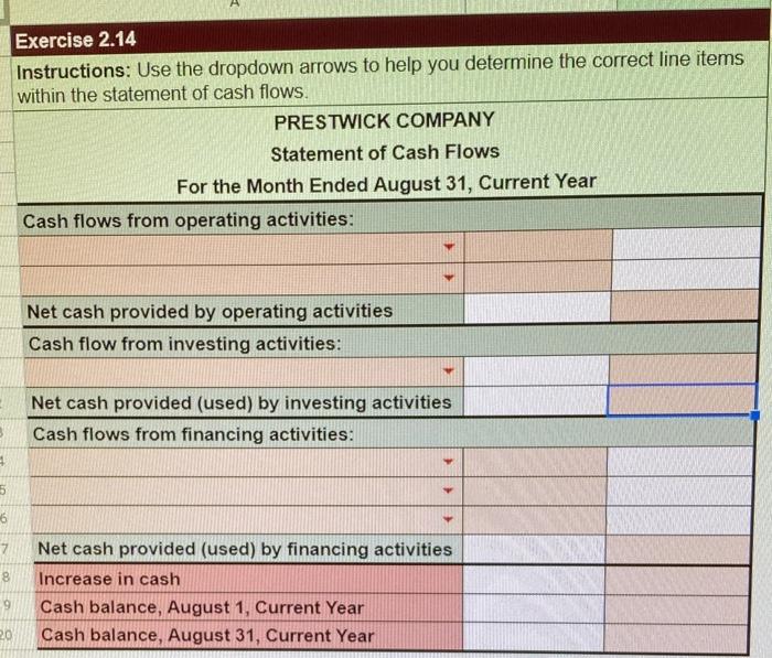 Solved EXERCISE 2.14 Statement Of Cash Flows LO2-6 On The | Chegg.com