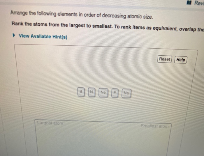Solved Arrange the following elements in order of decreasing | Chegg.com